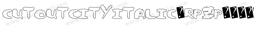 CutoutCityItalic-rPZp字体转换