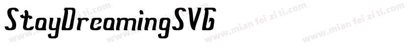 StayDreamingSVG字体转换