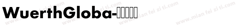 WuerthGloba字体转换