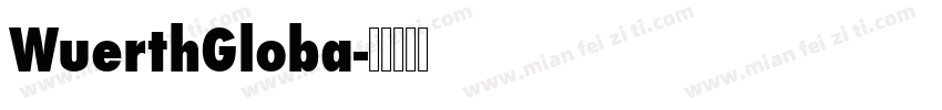 WuerthGloba字体转换