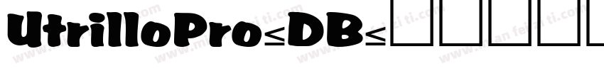 UtrilloPro-DB字体转换