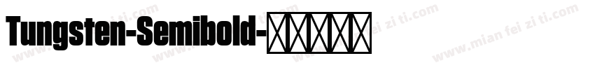 Tungsten-Semibold字体转换