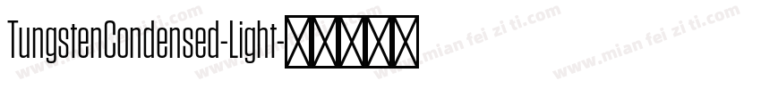 TungstenCondensed-Light字体转换