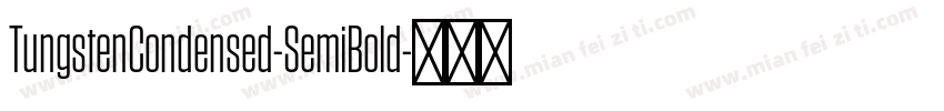 TungstenCondensed-SemiBold字体转换