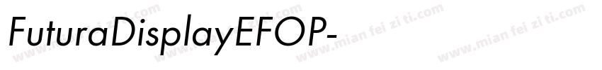 FuturaDisplayEFOP字体转换