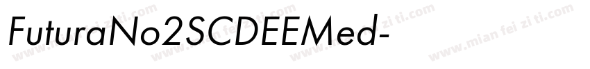 FuturaNo2SCDEEMed字体转换