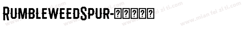 RumbleweedSpur字体转换
