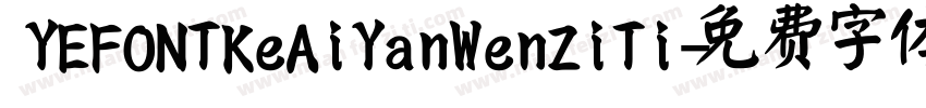 YEFONTKeAiYanWenZiTi字体转换
