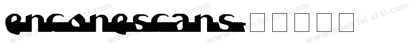 ENCONESCANS字体转换