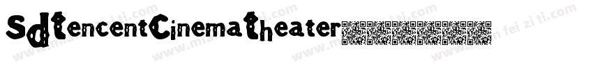 SDTencentCinemaTheater字体转换