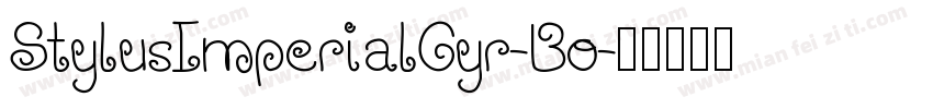 StylusImperialCyr-Bo字体转换