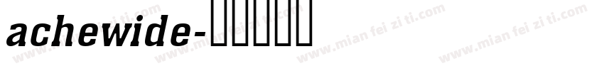 achewide字体转换