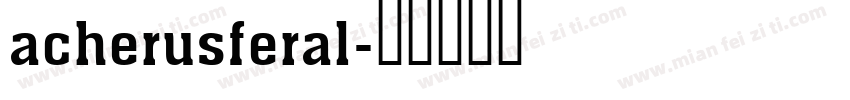 acherusferal字体转换