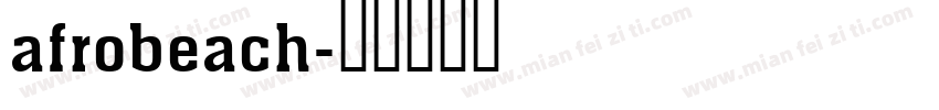 afrobeach字体转换