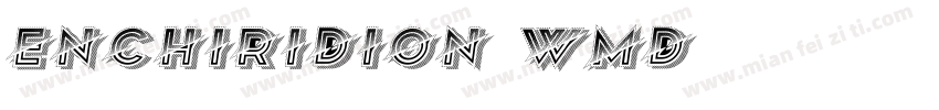 Enchiridion-wMd3字体转换