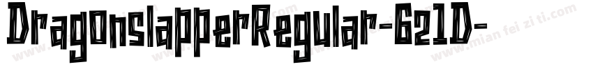 DragonslapperRegular-6z1D字体转换