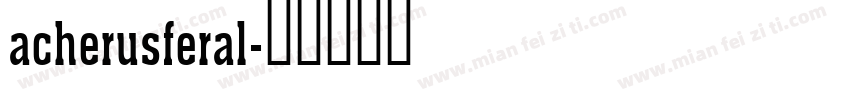 acherusferal字体转换