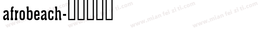 afrobeach字体转换