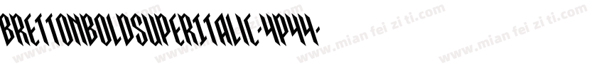 BrettonBoldSuperItalic-4P44字体转换