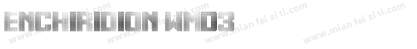 Enchiridion-wMd3字体转换