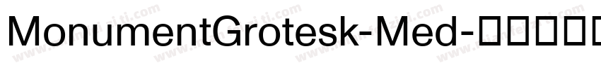 MonumentGrotesk-Med字体转换