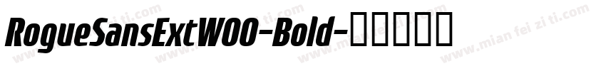 RogueSansExtW00-Bold字体转换