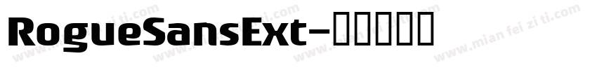 RogueSansExt字体转换