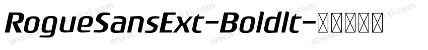 RogueSansExt-Boldlt字体转换