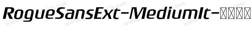 RogueSansExt-MediumIt字体转换