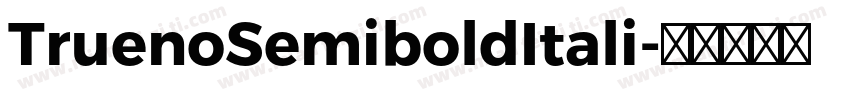 TruenoSemiboldItali字体转换
