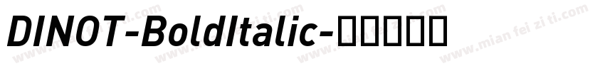 DINOT-BoldItalic字体转换