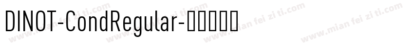 DINOT-CondRegular字体转换