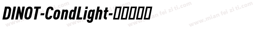 DINOT-CondLight字体转换