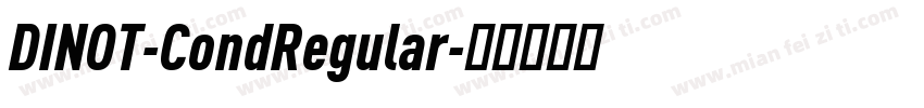 DINOT-CondRegular字体转换
