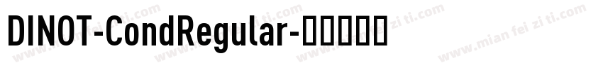 DINOT-CondRegular字体转换