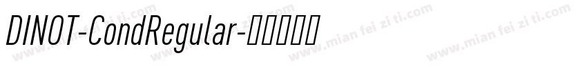 DINOT-CondRegular字体转换