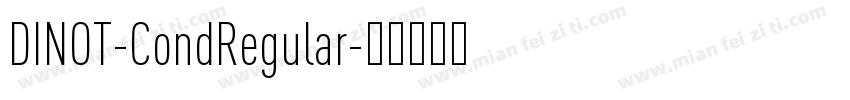 DINOT-CondRegular字体转换