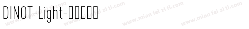 DINOT-Light字体转换