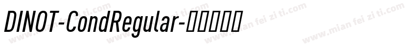 DINOT-CondRegular字体转换