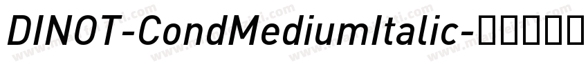 DINOT-CondMediumItalic字体转换