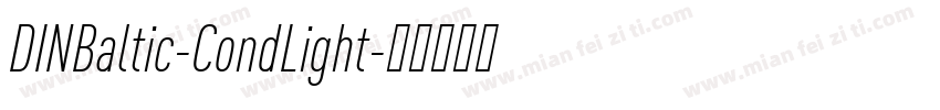 DINBaltic-CondLight字体转换