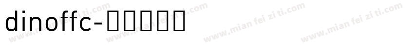 dinoffc字体转换
