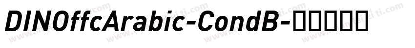 DINOffcArabic-CondB字体转换