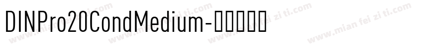 DINPro20CondMedium字体转换
