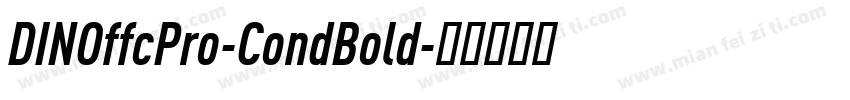 DINOffcPro-CondBold字体转换