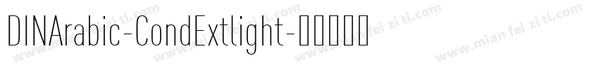 DINArabic-CondExtlight字体转换