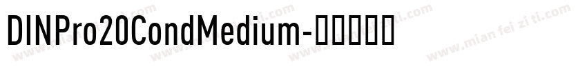 DINPro20CondMedium字体转换