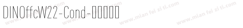 DINOffcW22-Cond字体转换