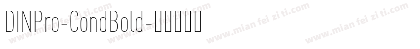DINPro-CondBold字体转换