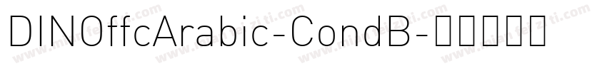 DINOffcArabic-CondB字体转换